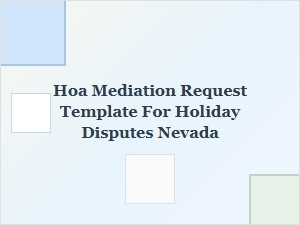Nevada Hoa Mediation Request for Holiday Disputes Template