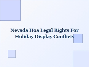 Nevada Hoa Legal Rights for Holiday Display Disputes