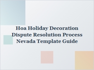 Nevada Hoa Holiday Decoration Dispute Resolution Template Guide